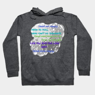 Head not empty mental health problems joke Hoodie